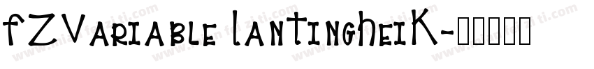 FZVariable LanTingHeiK字体转换